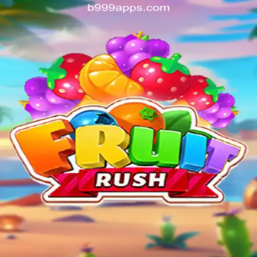 Explore the Exciting World of FruitRush on B999.games