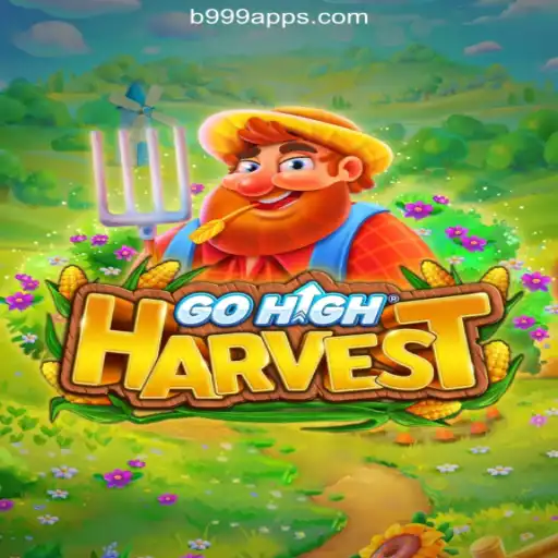 Exploring GoHighHarvest: A Premier Experience on the B999.games Platform