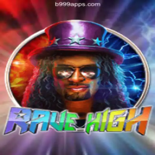 Exploring the Exciting World of RaveHigh on B999.games: Brazil's Premier Online Slots Platform
