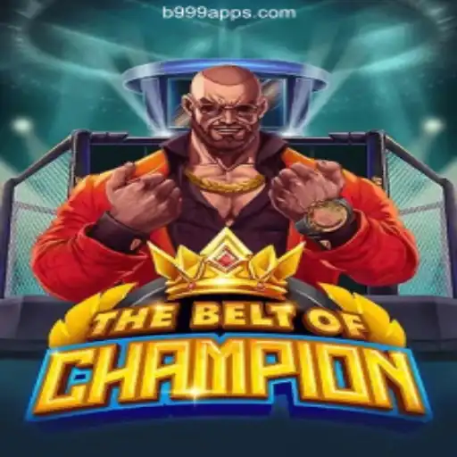 TheBeltOfChampion: A Riveting New Experience on B999.games Platform